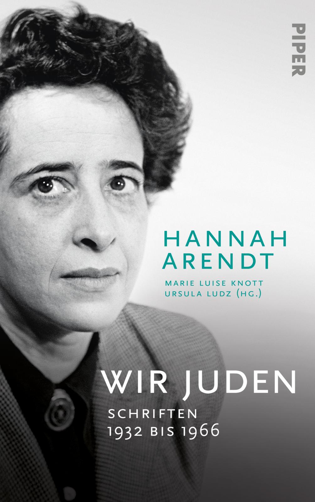 Buchcover Hannah Arendts Sammelband "Wir Juden" (Hg. Marie Luise Knott, Ursula Ludz) Buchcover Hannah Arendts Sammelband "Wir Juden"