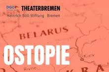 Ausschnitt aus einer Landkarte, die orange eingefärbt ist und auf der Belarus und die Ukraine zu erkennen sind. Darauf steht in großer Schrift: Ostopie.