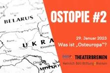 Das Bild ist zweigeteilt: Rechts sieht man eine schwarz-weiß Karte von Osteuropa. Links ist der Hintergrund orange und darauf steht in weißer Schrift. OSTOPIE #2.