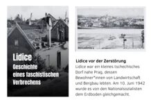 Das erste Bild einer Bildergalerie, die mit historischen Fotos und kurzen Texten die Geschichte des Ortes Lidice erzählt. Im ersten Foto sieht man ein zerstörtes Dorf. Im Titel steht: Lidice - Geschichte eines faschistischen Verbrechens. Im zweiten Bild steht: "Lidice war ein kleines tschechisches Dorf nahe Prag, dessen Bewohner*innen von Landwirtschaft und Bergbau lebten. Am 10. Juni 1942 wurde es von den Nationalsozialisten dem Erdboden gleichgemacht.", das Foto zeigt ein idyllisches Ort an einem Fluss.