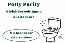 Potty Parity: Gleichberechtigung auf dem Klo