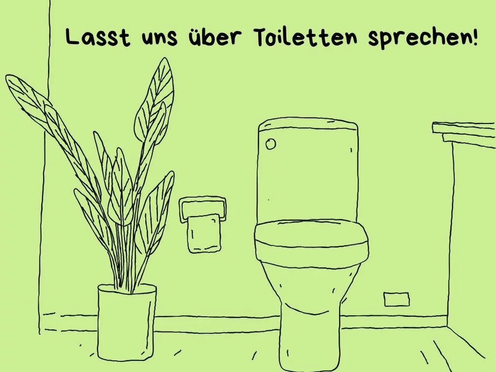 Zeichnung einer Toilette und "Lasst uns über Toiletten sprechen!"