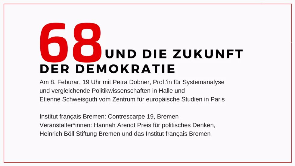Veranstaltungsflyer für die Veranstaltung 68 und die Zukunft der Demokratie Teil 1