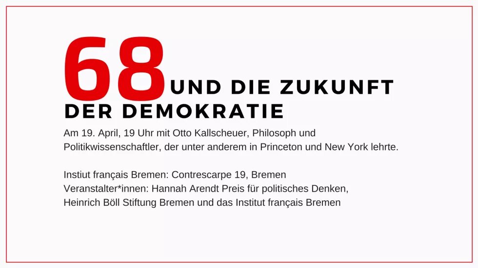 Veranstaltungsflyer für die Veranstaltung 68 und die Zukunft der Demokratie Teil 3