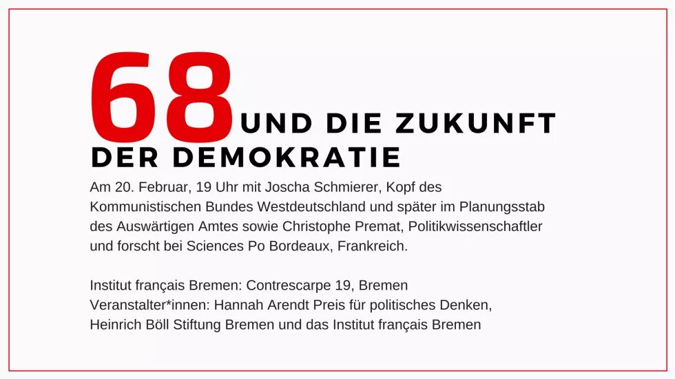 Veranstaltungsflyer für die Veranstaltung 68 und die Zukunft der Demokratie Teil  2