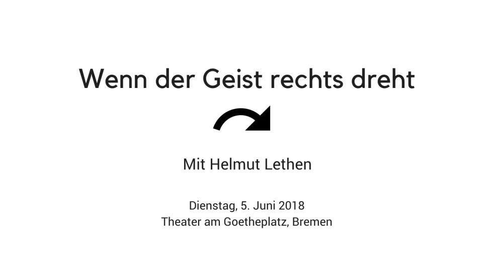 Ankündigungsflyer auf dem steht: "Wenn der Geist rechts dreht", darunter ein Pfeil der nach rechts zeigt und die Daten zur Veranstaltung.
