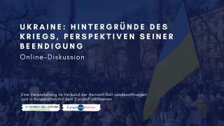 Im Hintergrund sieht man eine Demonstration, eine ukrainische Flagge wird geschwenkt. Im Vordergrund steht in weißer Schrift: Ukraine: Hintergründe des Kriegs, Perspektiven seiner Beendigung.